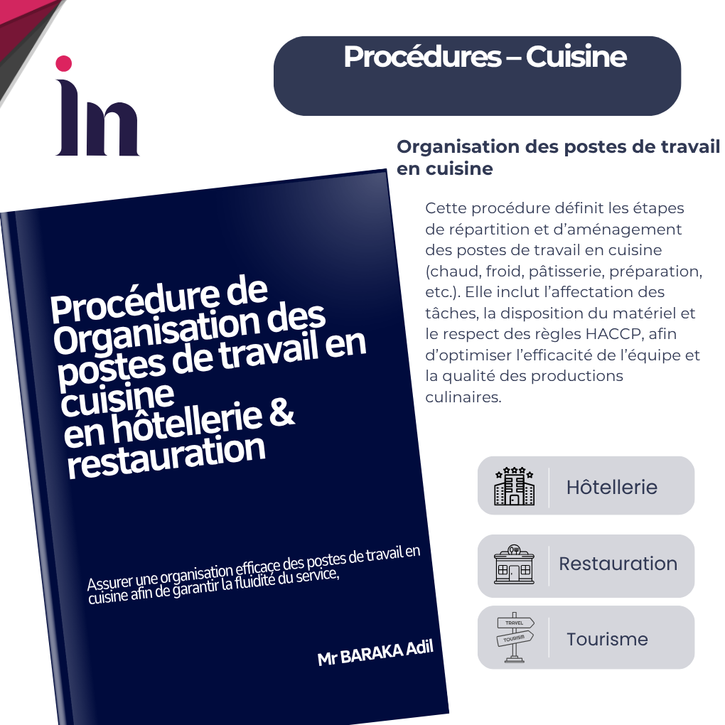 Procédure d'organisation des postes de travail en cuisine en hôtellerie & restauration